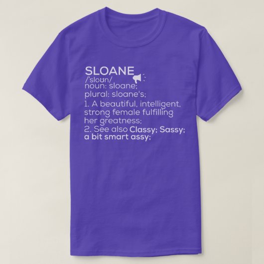 Sloane naam Sloane Definitie Sloane Vrouw naam S T-shirt (Design voorkant)