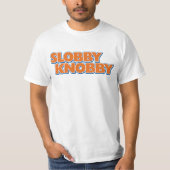 Slobby Knobby T-shirt (Voorkant)
