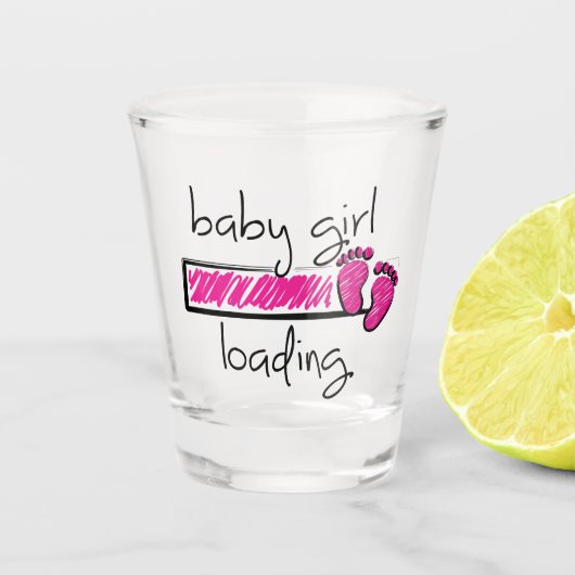 Slogan baby girl is loading. baby meisje opkomst shot glas (Voorkant)