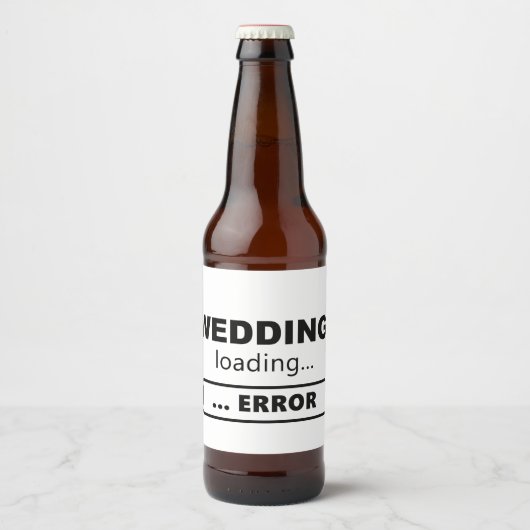Slogan bruiloft is aan het laden, error. Vrijgezel Bier Etiket (Voorkant)