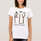 Slogan FLY First Love jezelf T-shirt (Voorkant)