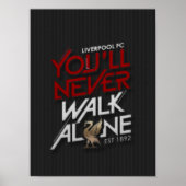 Slogan Football Liverpool "Youll Loop nooit alleen Poster (Voorkant)