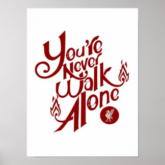 Slogan Football Liverpool "Youll Loop nooit alleen Poster