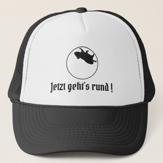 Slogan Jetzt geht's rund Trucker Pet (Voorkant)