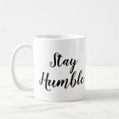 Slogan-Mok | Blijf nederig | Citaat Koffiemok (Links)