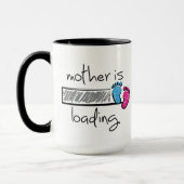 Slogan mother is loading. Moeder, mama opkomst Mok (Links)