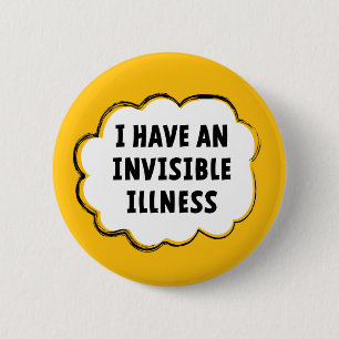 Slogan Onzichtbare ziekte. Onzichtbare. Ronde Button 5,7 Cm