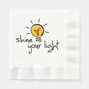 Slogan shine your light. laat je licht schijnen. servet