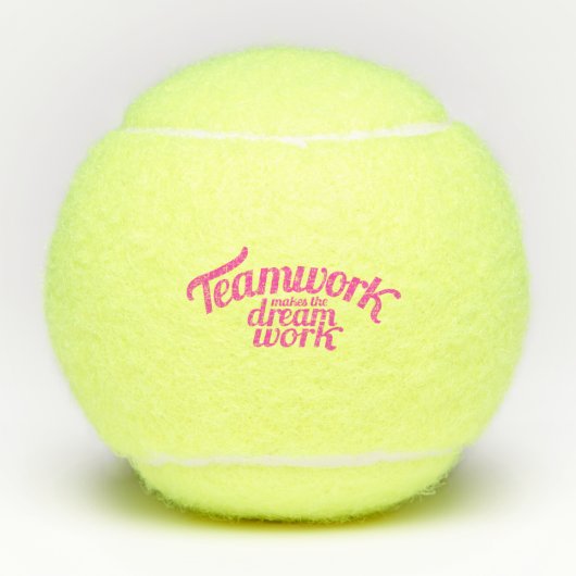 Slogan teamwork maakt de droom roze tennisballen (Voorkant)