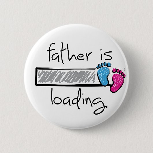 Slogan vader laadt. Vader, papa. Ronde Button 5,7 Cm (Voorkant)