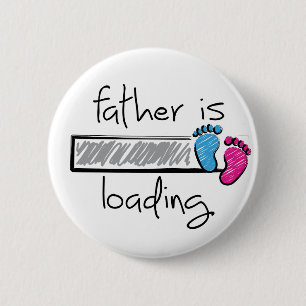 Slogan vader laadt. Vader, papa. Ronde Button 5,7 Cm