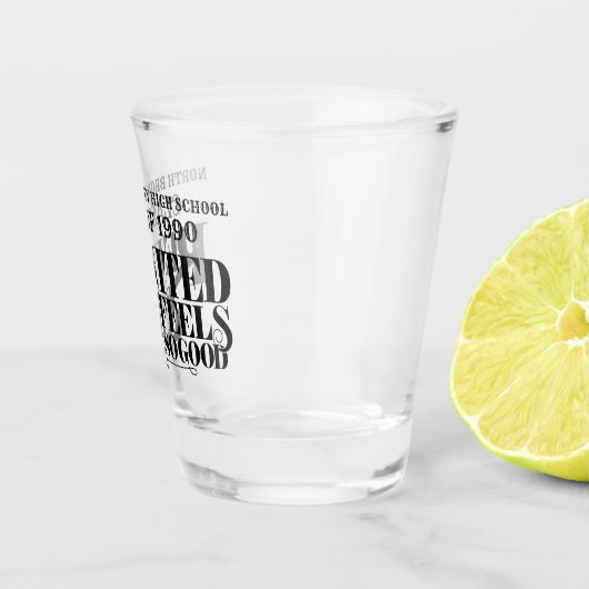 Slogan van reünie shot glas (Rechts)
