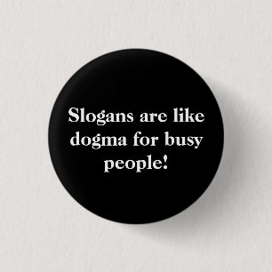 Slogans. Ronde Button 3,2 Cm
