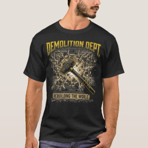 Sloopafdeling Wereld Heropbouw Constructie T-shirt