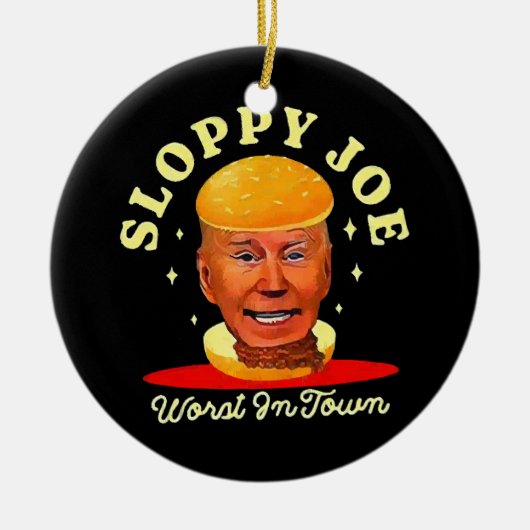 Sloppy Joe Biden Anti President Keramisch Ornament (Voorkant)
