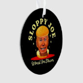Sloppy Joe Biden Anti President Ornament (voorkant)