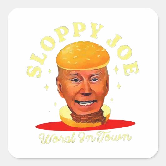 Sloppy Joe Biden Anti President Vierkante Sticker (Voorkant)