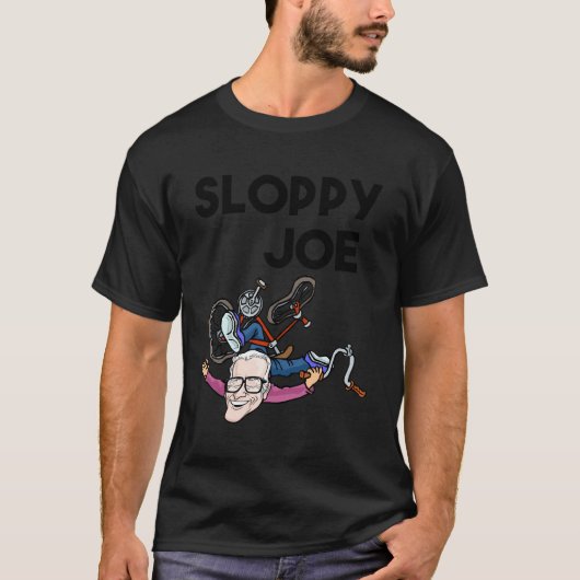 Sloppy Joe Fiets Grappig Sarcastisch T-shirt (Voorkant)