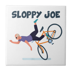 Sloppy Joe Funny Biden Shirt Sloppy Joe Biden Funn Tegeltje