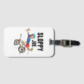 Sloppy Joe Tee Running the Country Is Like Riding Bagagelabel (Voorkant (horizontaal))