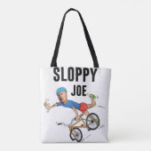 Sloppy Joe Tee Running the Country Is Like Riding Tote Bag (Achterkant)