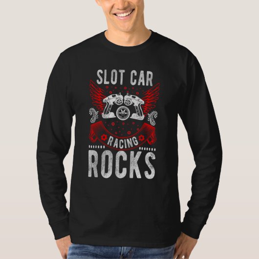 Slot Car Racing Rocks Mini Car Drag Racing Slot Ca T-shirt (Voorkant)