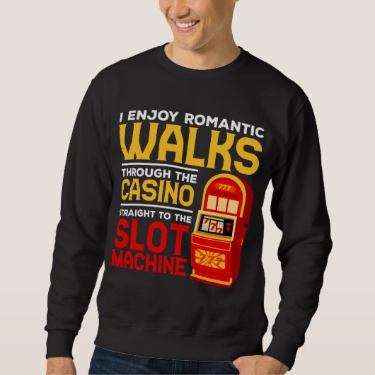 Slot Machine Player Funny Casino Gambling Humor Trui (Voorkant)