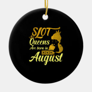 Slot Machine Queen August Birthday Keramisch Ornament