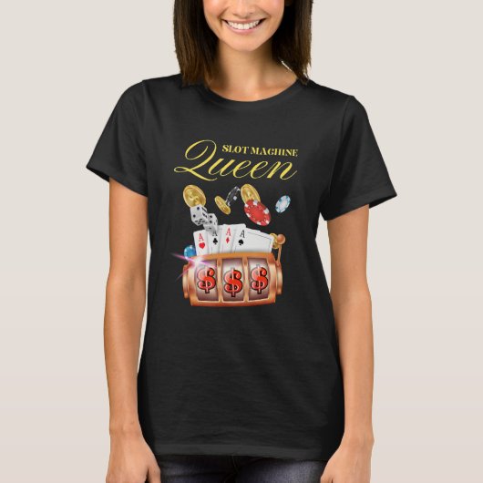Slot Machine Queen Casino Gambling T-shirt (Voorkant)