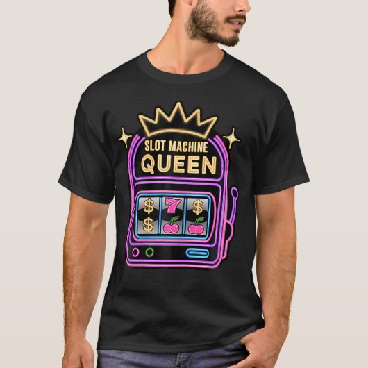 Slot Machine Queen Poker Player Funny Casino Gambl T-shirt (Voorkant)