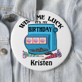 Slot Machine Verjaardag Ronde Button 6,0 Cm (In situ)