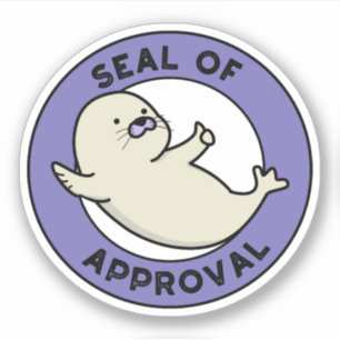 Slot van goedkeuring Funny Seal Pun Sticker