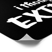 Slote oefening die ik dacht dat je zei: Extra groe Poster (Hoek)