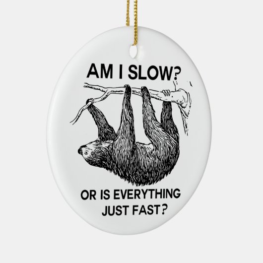 Sloth ben ik traag? keramisch ornament (Rechts)