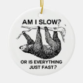 Sloth ben ik traag? keramisch ornament (Voorkant)