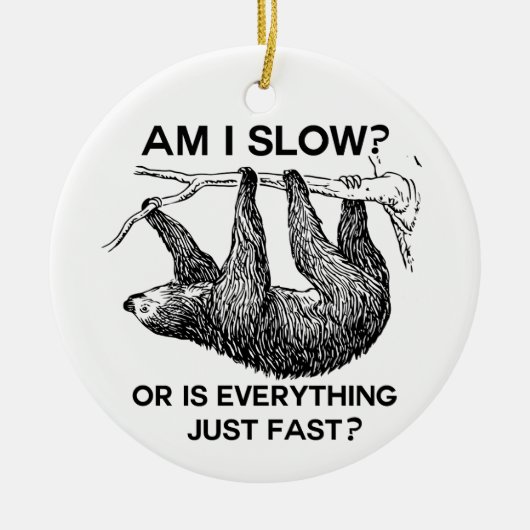 Sloth ben ik traag? keramisch ornament (Voorkant)