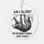 Sloth ben ik traag? keramisch ornament (Links)