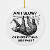 Sloth ben ik traag? keramisch ornament (Achterkant)