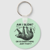 Sloth ben ik traag? sleutelhanger (Voorkant)