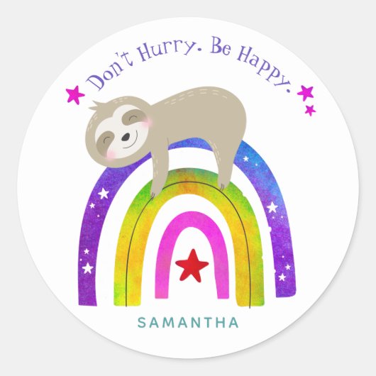 Sloth Boho Rainbow Wees niet gehaast om Schattige Ronde Sticker (Voorkant)
