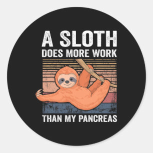 Sloth doet meer werk dan mijn pancreas T1D diabete Ronde Sticker