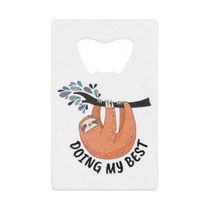 Sloth doet mijn best creditkaart flessenopener