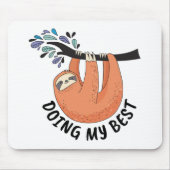 Sloth doet mijn best muismat (Voorkant)