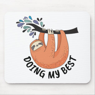 Sloth doet mijn best muismat