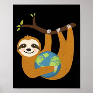 Sloth Earth Day Red de aarde waar onze planeet het Poster