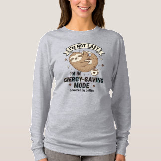 Sloth Energy Saving Mode Coffee Long Sleeve T-shirt