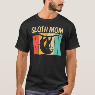 Sloth for Ma Moeder Lazy Sloth Animal T-shirt