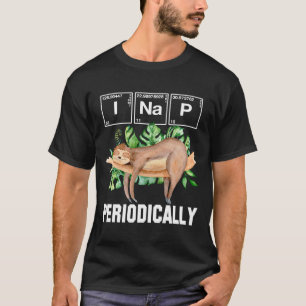 Sloth Grappig In Nap Periodiek Wetenschap en Chemi T-shirt
