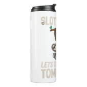 Sloth gym Laat hard trainen Morgen Thermosbeker (Gedraaid links)