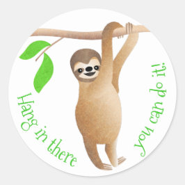 Sloth Hang in daar kun je het doen! Ronde Sticker